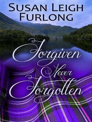 cover image of Forgiven Never Forgotten